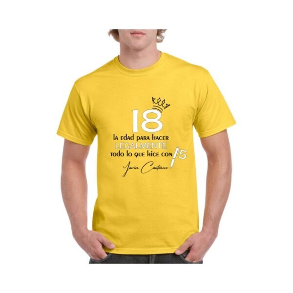Camiseta unisex 100% algodón 150 grs. "18 AÑOS edad legal para hacer..." - Imagen 5