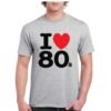 Camiseta algodón de color gris personalizada con la frase I LOVE 80's y con un corazon rojo