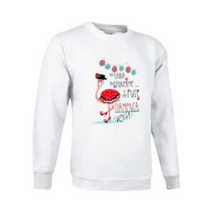 Sudadera clasica de cuello redondo de color blanco personalizada con una ilustracion simpatica de un ave flamenco con un vestido de gitana y la frase de NO SABIA QUE PONERME Y ME PUSE FLAMENCA