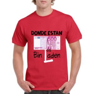 Camiseta unisex 100% algodón "Dónde están los BIN LADEN"